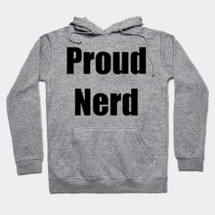 proud nerd Hoodie